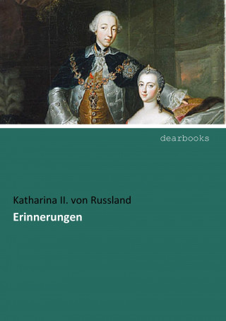Kniha Erinnerungen Katharina II. von Russland