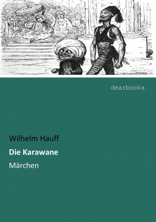 Carte Die Karawane Wilhelm Hauff