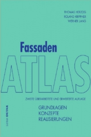 Kniha Fassaden Atlas Thomas Herzog