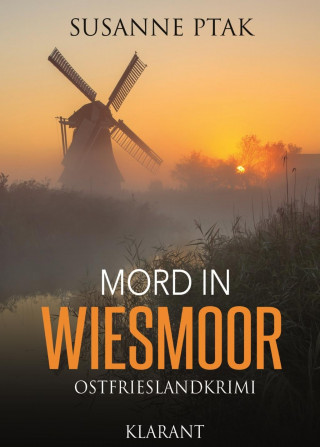 Книга Mord in Wiesmoor. Ostfrieslandkrimi Susanne Ptak