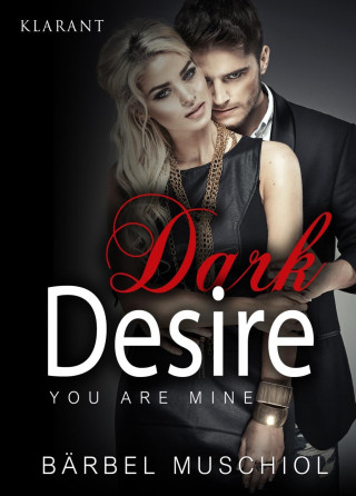 Книга Dark Desire. You are mine Bärbel Muschiol