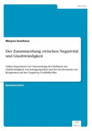 Kniha Zusammenhang zwischen Negativitat und Glaubwurdigkeit Maryna Grachova