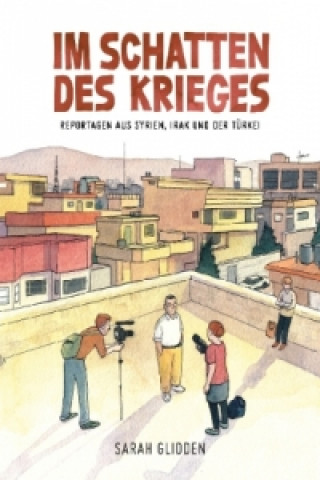 Livre Im Schatten des Krieges Sarah Glidden