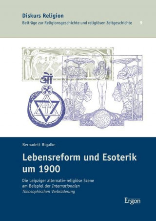 Kniha Lebensreform und Esoterik um 1900 Bernadett Bigalke