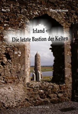 Knjiga Irland - Die letzte Bastion der Kelten Horst Kratzmann