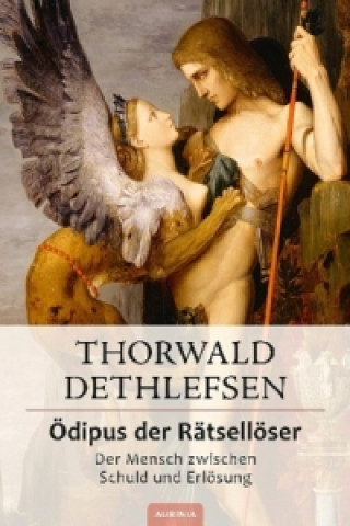 Knjiga Ödipus der Rätsellöser Thorwald Dethlefsen