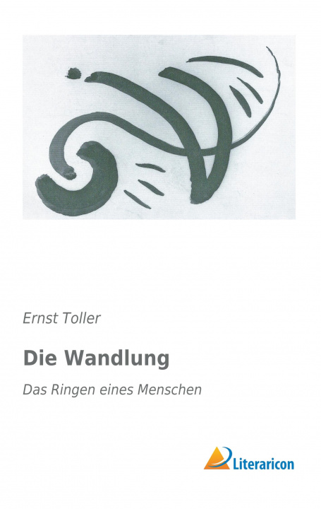 Βιβλίο Die Wandlung Ernst Toller