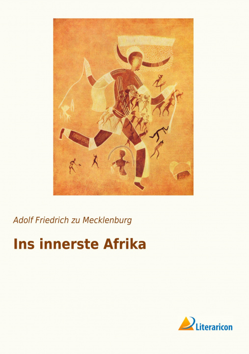 Carte Ins innerste Afrika Adolf Friedrich zu Mecklenburg