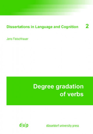 Carte Degree Gradation of Verbs Jens Fleischhauer