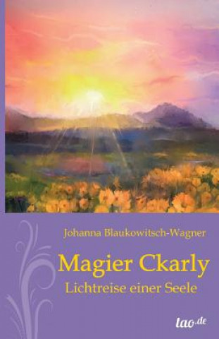 Knjiga Magier Ckarly Johanna Blaukowitsch-Wagner