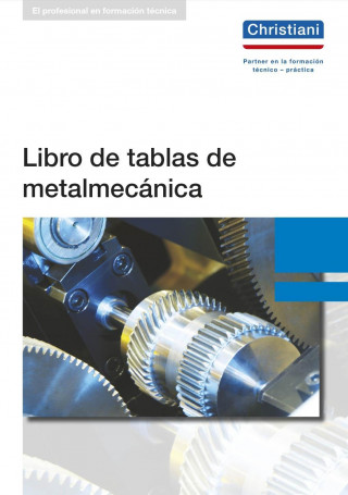 Carte Libro de tablas de metalmecánica Alfred Kruft