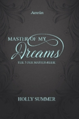 Kniha Master of my Dreams Holly Summer