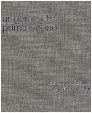 Carte Ur-Geräusch / Primal Sound Rainer Maria Rilke