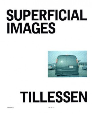 Kniha Superficial Images Peter Tillessen