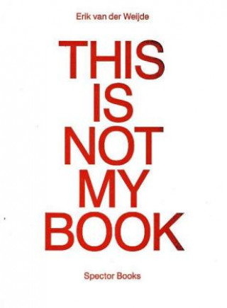 Kniha This Is Not My Book Erik van der Weijde