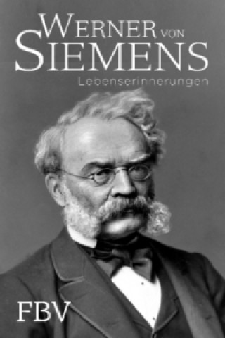 Kniha Lebenserinnerungen Werner von Siemens