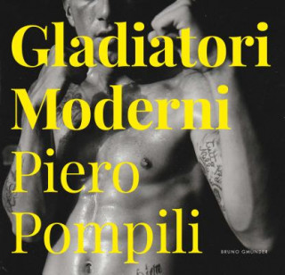 Kniha Gladiatori Moderni Piero Pompili