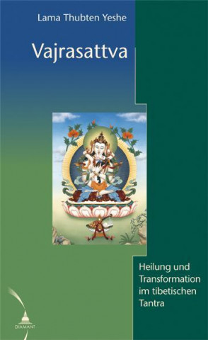 Kniha Vajrasattva Lama Thubten Yeshe