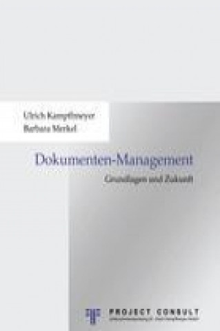 Carte Grundlagen und Zukunft des Dokumentenmanagements 