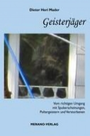 Kniha Geisterjäger Dieter Heri Mader