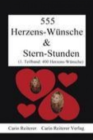 Book 555 Herzens - Wünsche und Stern - Stunden Carin Reiterer