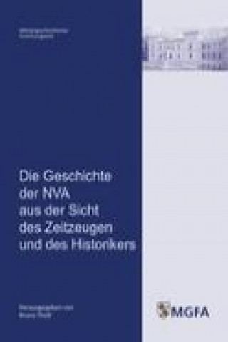 Książka Die Geschichte der NVA aus der Sicht des Zeitzeugen und des Historikers Bruno Thoß