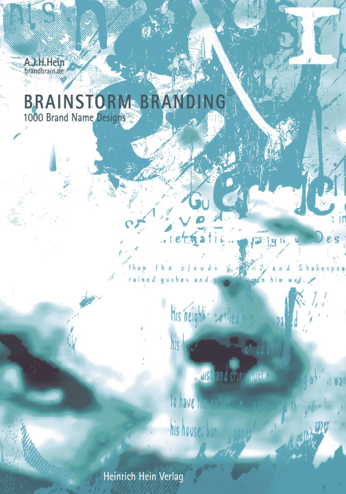 Knjiga Brainstorm Branding Andreas J. H. Hein