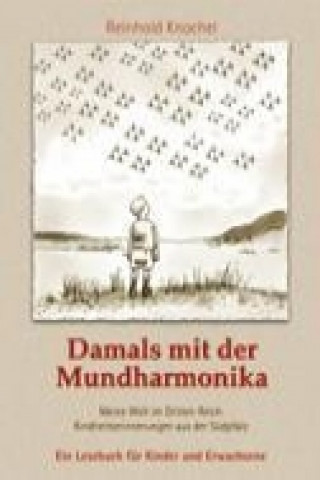 Книга Damals mit der Mundharmonika Reinhold Knochel