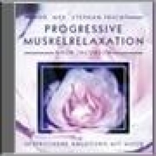 Audio Progressive Muskelrelaxation nach Jacobson. CD Stephan Frucht
