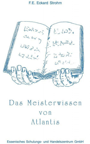 Книга Das Meisterwissen von Atlantis F. E. Eckard Strohm