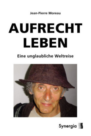 Livre Aufrecht Leben Jean-Pierre Moreau