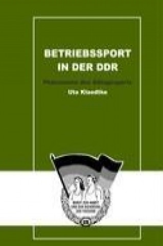 Книга Betriebssport in der DDR Uta Klaedtke