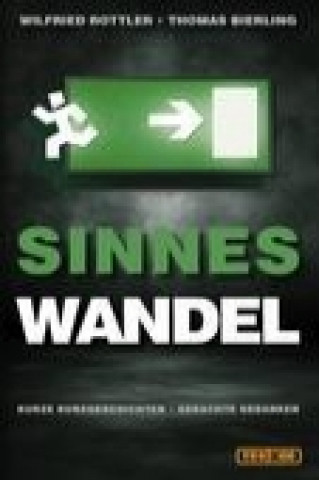 Buch Sinneswandel Wilfried Rottler