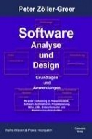 Kniha Software Analyse und Design Peter Zöller-Greer