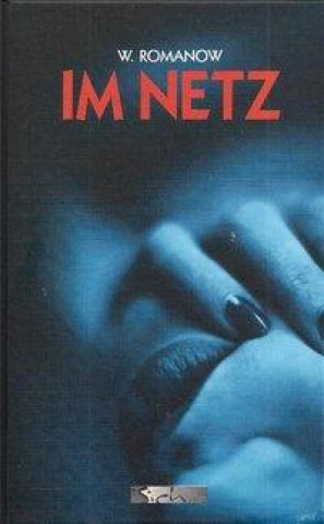 Knjiga Im Netz W Romanow