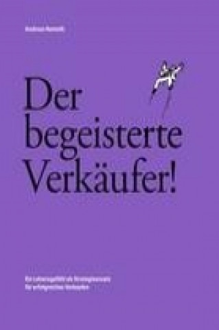 Książka Der begeisterte Verkäufer Andreas Nemeth