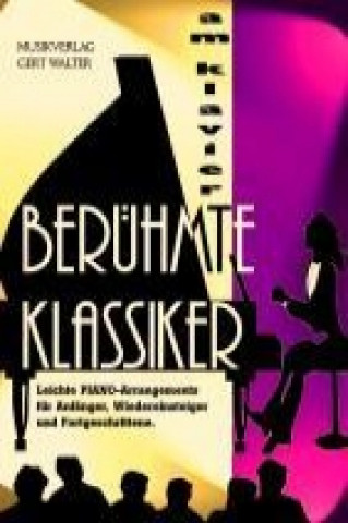 Buch Berühmte Klassiker am Klavier Gert Walter