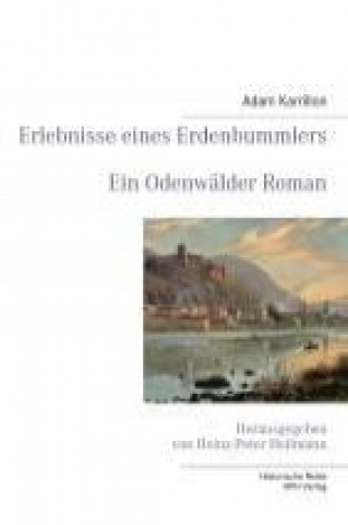 Könyv Erlebnisse eines Erdenbummlers Adam Karrillon