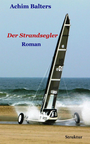 Kniha Der Strandsegler Achim Balters