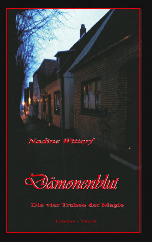 Knjiga Dämonenblut Nadine Wittorf