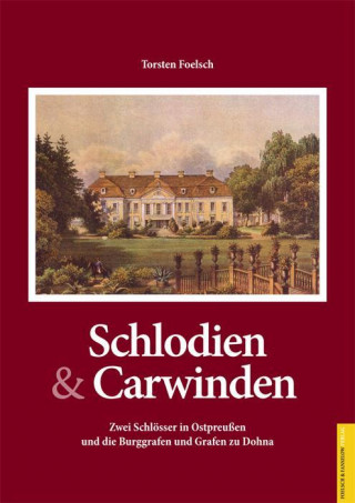 Kniha Schlodien & Carwinden Torsten Foelsch
