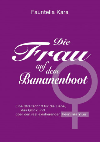 Knjiga Die Frau auf dem Bananenboot Fauntella Kara
