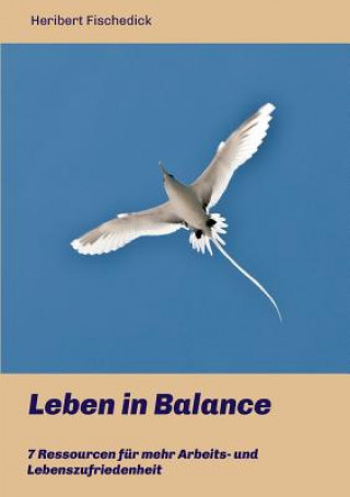 Книга Leben in Balance Heribert Fischedick