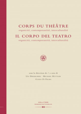 Libro Corps du Théâtre / Il Corpo del Teatro Ulf Birbaumer