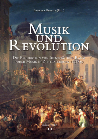 Kniha Musik und Revolution Barbara Boisits