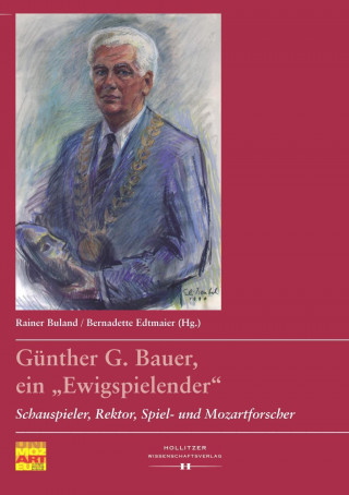 Könyv Günther G. Bauer, ein "Ewigspielender" Rainer Buland