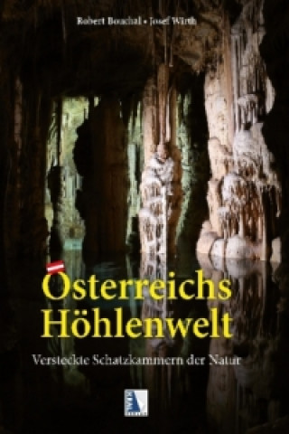 Knjiga Österreichs Höhlenwelt Robert Bouchal