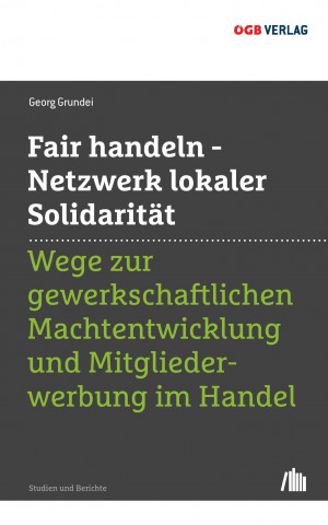 Książka Fair handeln - Netzwerk lokaler Solidarität Georg Grundei