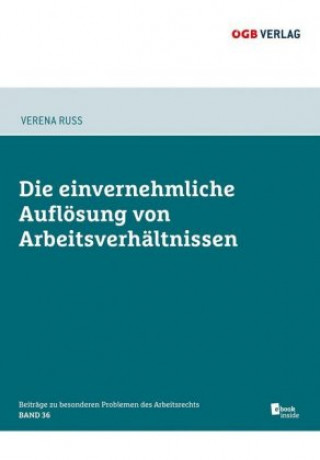 Könyv Die einvernehmliche Auflösung von Arbeitsverhältnissen Verena Ruß