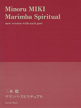 Книга Minouru MIKI: Marimba Spiritual Minoru Miki